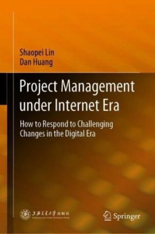 Libro Project Management Under Internet Era Shaopei Lin