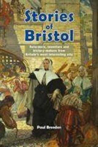 Βιβλίο Stories Of Bristol Paul Breeden