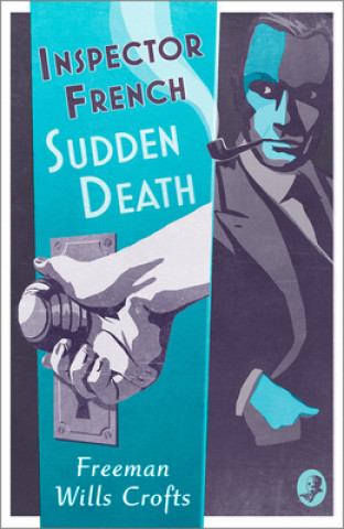 Carte Inspector French: Sudden Death Freeman Wills Crofts