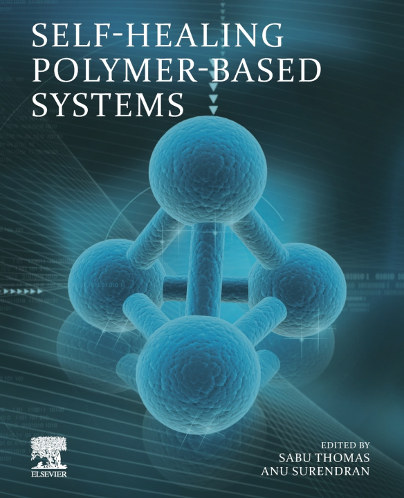 Kniha Self-Healing Polymer-Based Systems Anu Surendran
