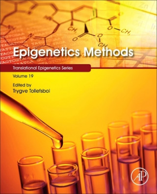 Knjiga Epigenetics Methods: Volume 18 Trygve O. Tollefsbol