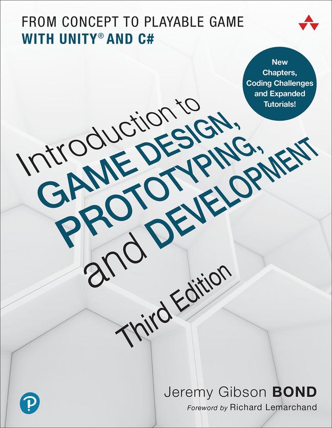 Книга Introduction to Game Design, Prototyping, and Development 