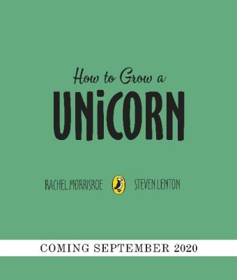 Kniha How to Grow a Unicorn Rachel Morrisroe