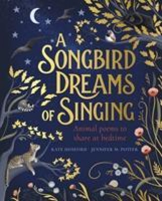 Kniha Songbird Dreams of Singing Kate Hosford