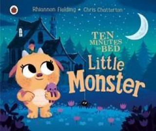 Książka Ten Minutes to Bed: Little Monster Rhiannon Fielding