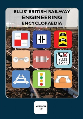 Knjiga Ellis' British Railway Engineering Encyclopaedia Iain Ellis