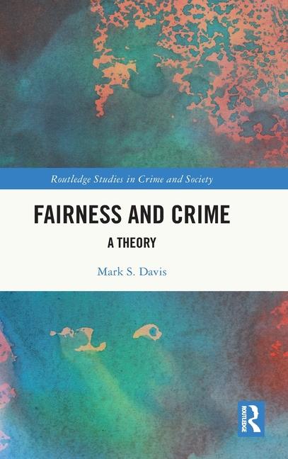 Knjiga FAIRNESS AND CRIME DAVIS