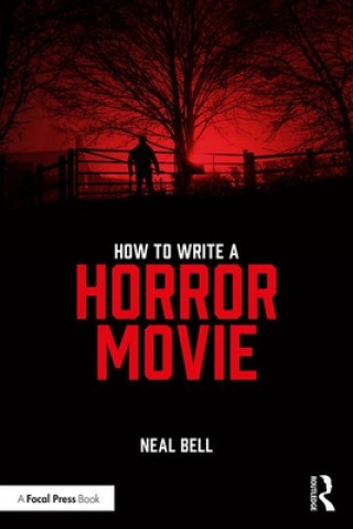 Kniha How To Write A Horror Movie Bell