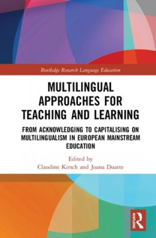 Könyv Multilingual Approaches for Teaching and Learning 