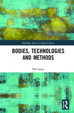 Knjiga Bodies, Technologies and Methods JONES