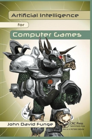 Knjiga Artificial Intelligence for Computer Games John David Funge