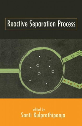 Βιβλίο Reactive Separation Processes Kulprathipanja