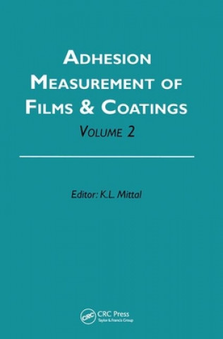 Carte Adhesion Measurement of Films and Coatings, Volume 2 