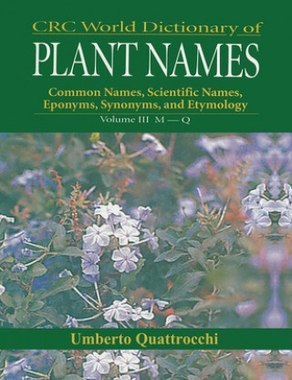 Carte CRC World Dictionary of Plant Nmaes Umberto Quattrocchi