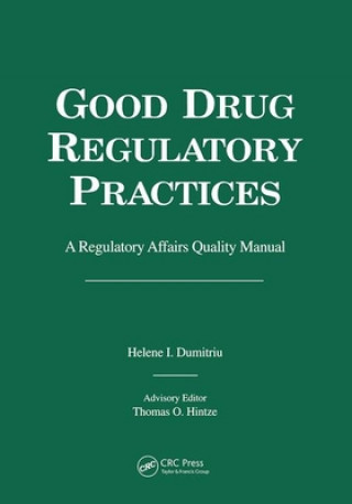 Książka Good Drug Regulatory Practices Helene I. Dumitriu