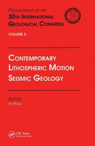 Knjiga Contemporary Lithospheric Motion Seismic Geology 