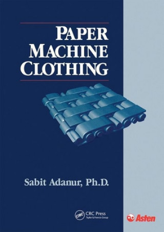 Kniha Paper Machine Clothing Sabit Adanur