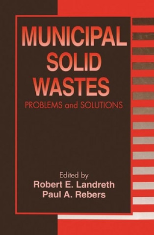 Книга Municipal Solid Wastes Robert E. Landreth