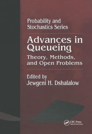 Książka Advances in Queueing Theory, Methods, and Open Problems Jewgeni H. Dshalalow