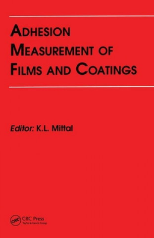 Książka Adhesion Measurement of Films and Coatings 