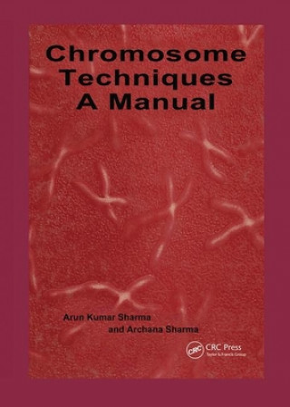 Knjiga Chromosome Techniques Archarna Sharma