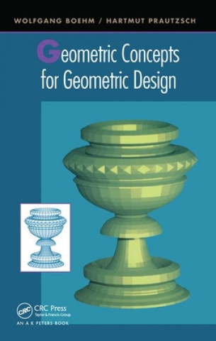 Kniha Geometric Concepts for Geometric Design Hartmut Prautzsch