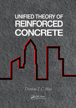 Книга Unified Theory of Reinforced Concrete Thomas T.C. Hsu