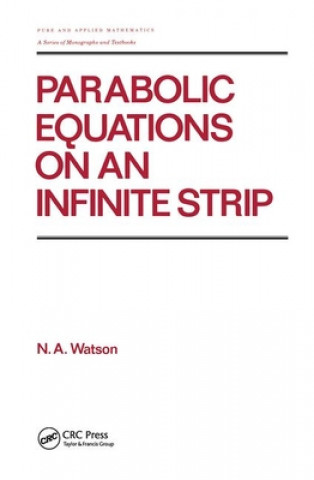 Kniha Parabolic Equations on an Infinite Strip Watson
