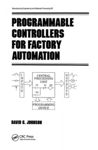 Книга Programmable Controllers for Factory Automation David Johnson