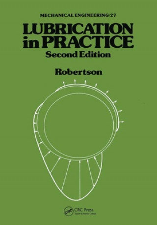 Книга Lubrication in Practice W. L. Robertson