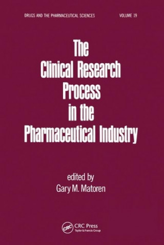 Book Clinical Research Process in the Pharmaceutical Industry 