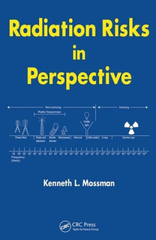 Könyv Radiation Risks in Perspective Kenneth L. Mossman