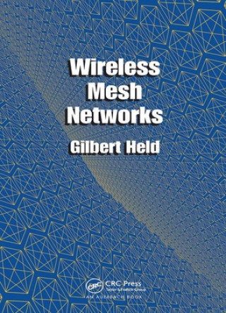 Buch Wireless Mesh Networks Gilbert Held