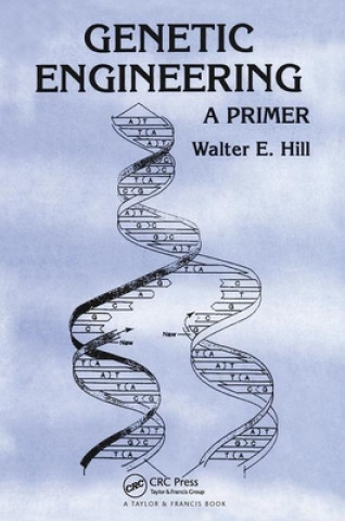 Könyv Genetic Engineering Walter E. Hill