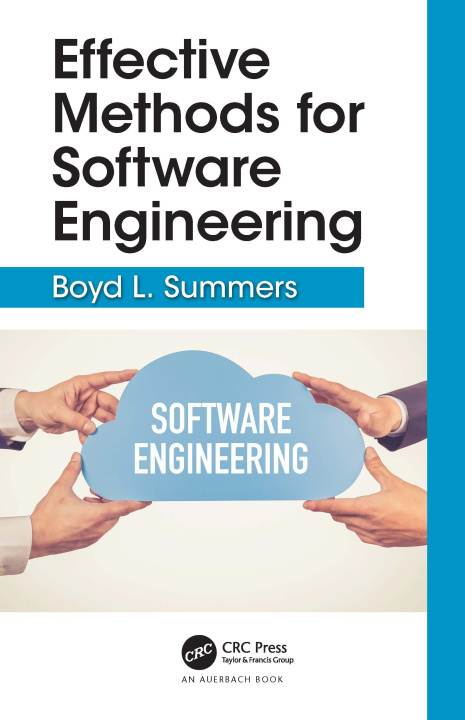 Knjiga Effective Methods for Software Engineering Boyd L. Summers