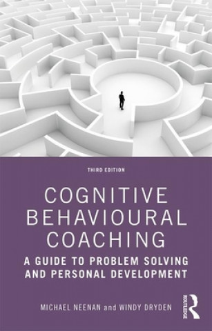 Kniha Cognitive Behavioural Coaching Neenan