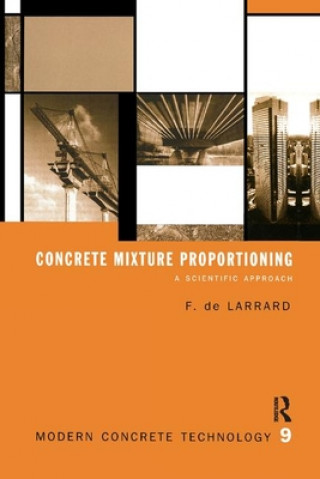 Kniha Concrete Mixture Proportioning Francois De Larrard
