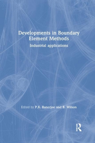 Knjiga Developments in Boundary Element Methods P. K. Banerjee