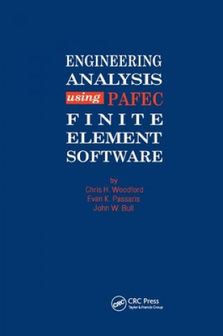 Livro Engineering Analysis using PAFEC Finite Element Software C H Woodford