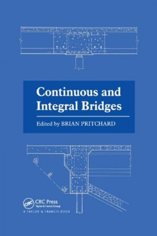 Книга Continuous and Integral Bridges B. Pritchard