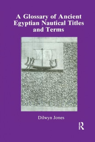 Kniha Glossary Of Ancient Egyptian Nautical Terms Jones