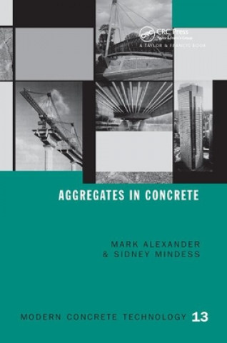 Kniha Aggregates in Concrete Mark Alexander