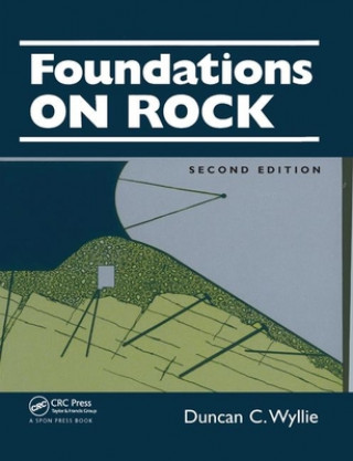 Kniha Foundations on Rock Duncan C. Wyllie