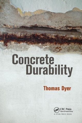 Kniha Concrete Durability Dyer