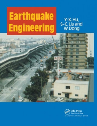 Kniha Earthquake Engineering Y-X. Hu