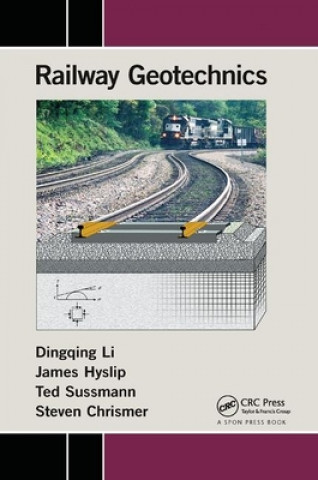 Könyv Railway Geotechnics Dingqing Li