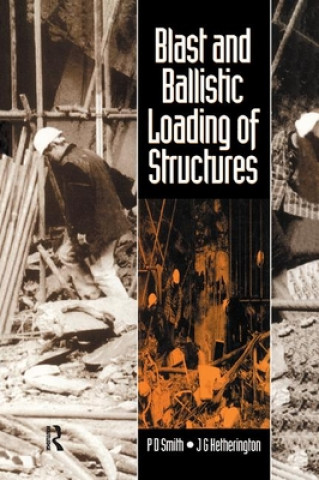 Kniha Blast and Ballistic Loading of Structures John Hetherington