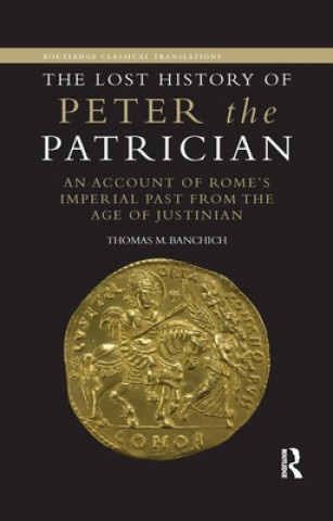 Książka Lost History of Peter the Patrician Banchich