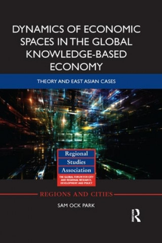 Carte Dynamics of Economic Spaces in the Global Knowledge-based Economy Park