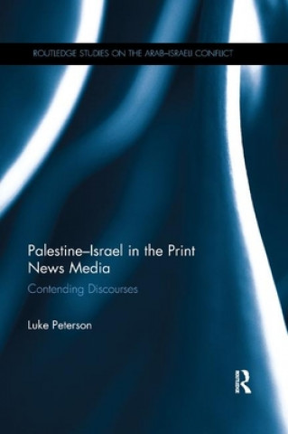 Kniha Palestine-Israel in the Print News Media Peterson